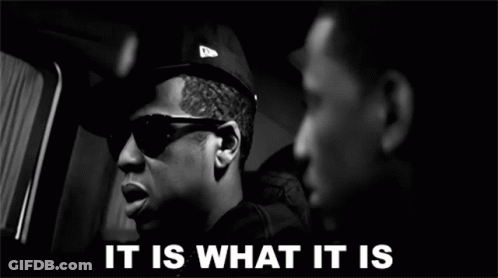 Black And White Two Men It Is What It Is GIF