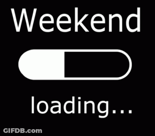 Black And White Weekend Loading Sign GIF
