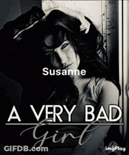 Black-And-White Woman A Very Bad Girl By Susanne GIF