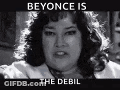 Black And White Woman Beyonce Is The Debil GIF
