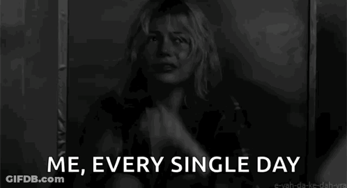 Black And White Woman Covering Face Me Every Single Day GIF