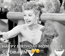 Black And White Woman Happy Birthday Mom I Love You GIF