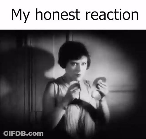 Black And White Woman My Honest Reaction GIF