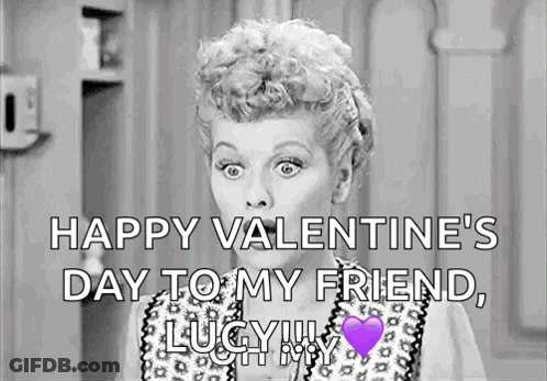 Black And White Woman Saying Happy Valentine's Day Lucy GIF