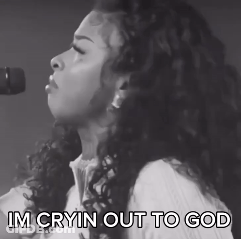 Black And White Woman Singing I'm Cryin Out To God GIF