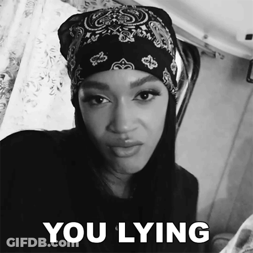 Black And White Woman With Bandana Saying You Lying GIF