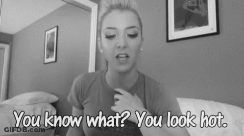 Black And White Woman You Know What You Look Hot GIF