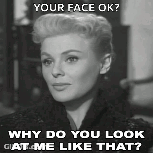 Black And White Woman Your Face Ok GIF
