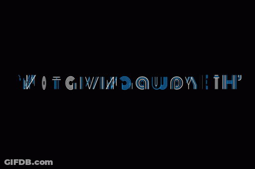 Black Background Blue Letters Not Giving A Qua Yet GIF