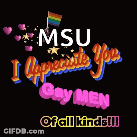 Black Background Rainbow Flag MSU I Appreciate You Gay Men Of All Kinds GIF