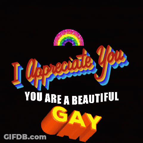 Black Background Rainbow I Appreciate You You Are A Beautiful Gay GIF