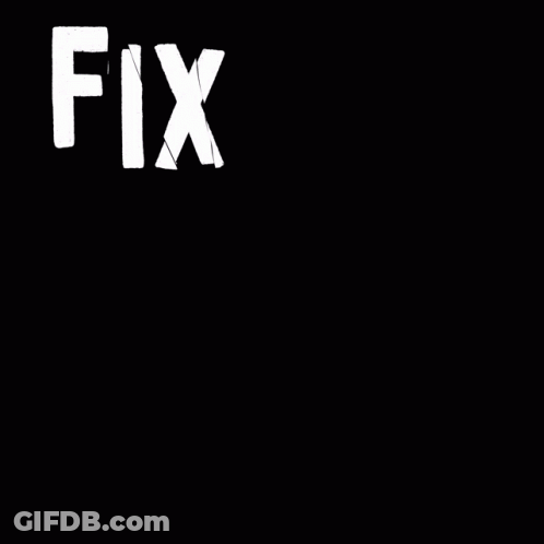 Black Background Saying Fix This Broken System GIF