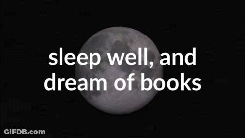 Black Background Sleep Well And Dream Of Books GIF