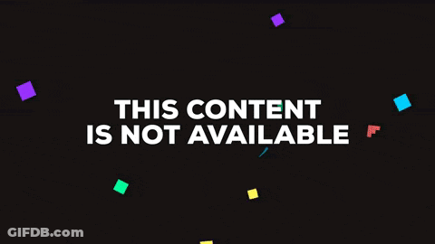 Black Background This Content Is Not Available GIF