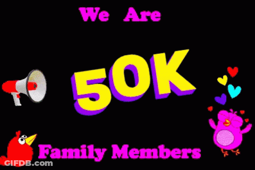 Black Background We Are 50K Family Members GIF