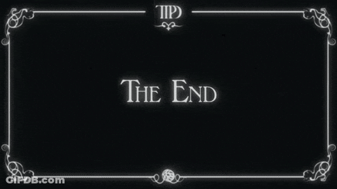 Black Background White Border Saying The End GIF