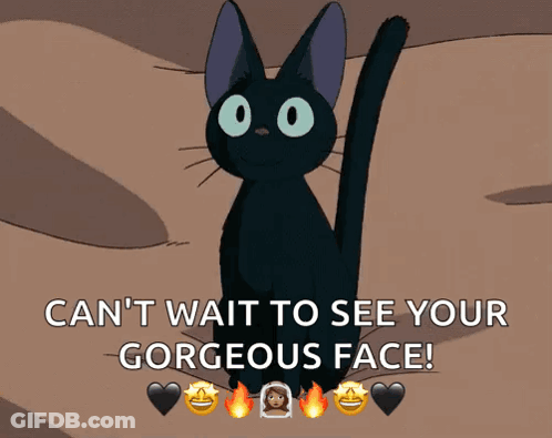 Black Cat Can't Wait To See Your Gorgeous Face GIF