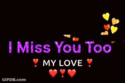 Black Hearts I Miss You Too GIF
