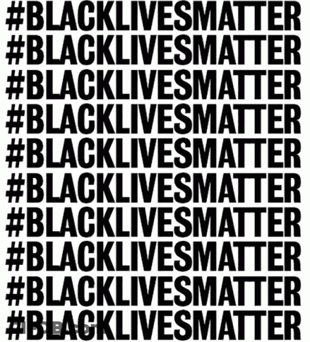 Black Lives Matter Is Written In Black Letters On A White Background GIF