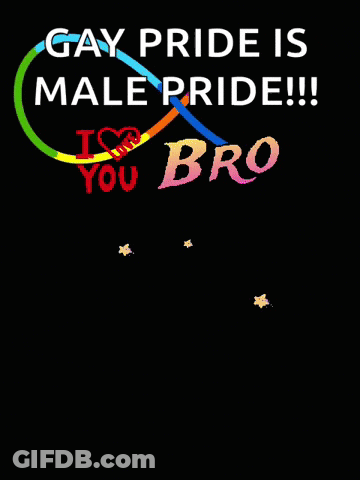 Black Poster Says Gay Pride Is Male Pride GIF
