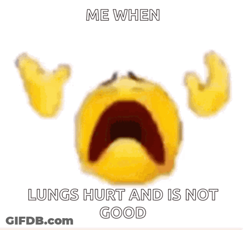Black Stain Me When Lungs Hurt Not Good GIF