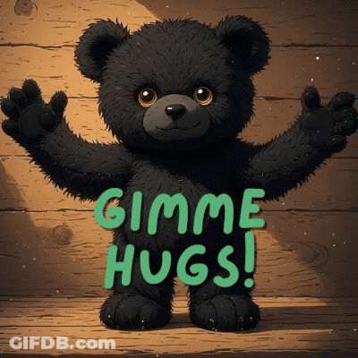 Black Teddy Bear Says Gimme Hugs GIF