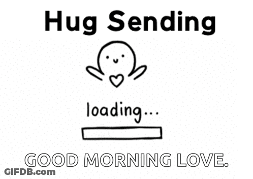 Black White Loading Bar Hug Good Morning Love GIF