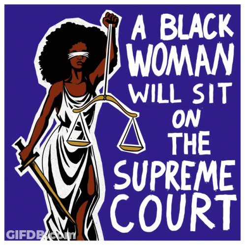 Black Woman Will Sit Supreme Court Lady Justice GIF