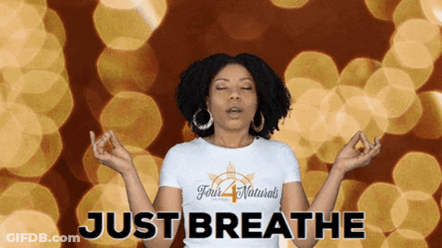 Black Woman Woosah Just Breathe GIF