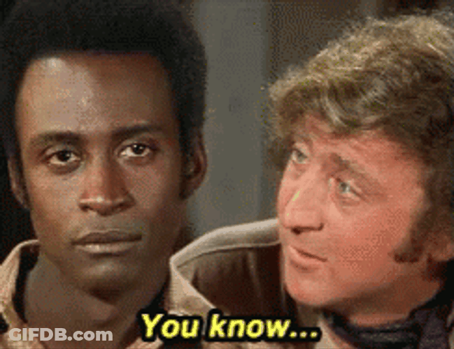 Blazing Saddles Gene Wilder Sheriff Bart You Know GIF