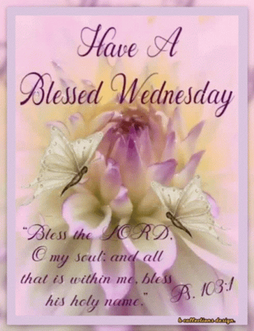Bless The Lord Happy Blessed Wednesday GIF