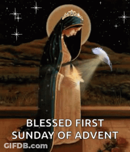 Blessed First Sunday Of Advent Virgin Mary Holding Feather GIF