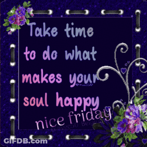 Blessed Friday Take Time GIF