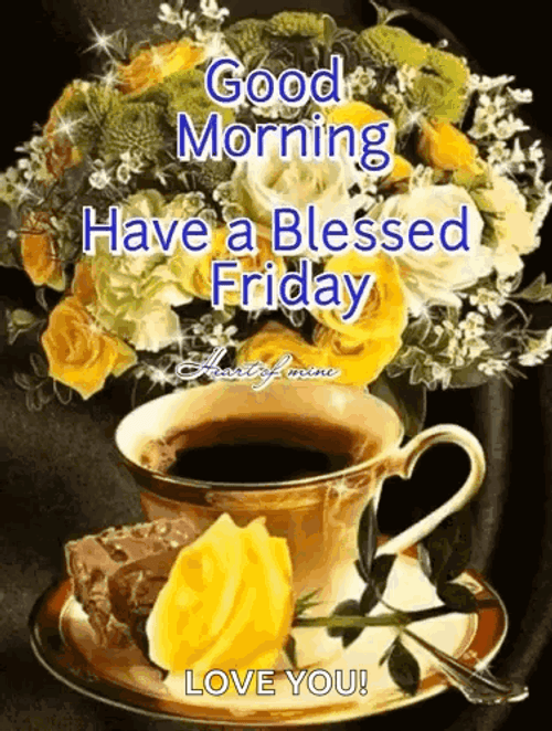 Blessed Friday Yellow Rose And Tea GIF