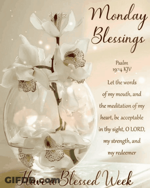 Blessed Monday Have A Blessed Week Ahead GIF