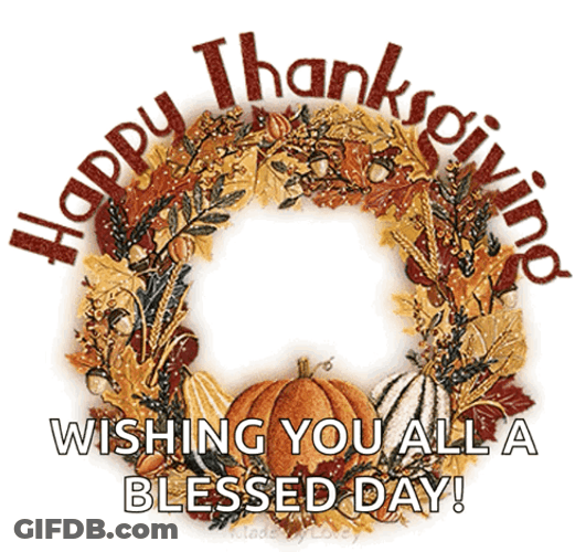 Blessed Thanksgiving Wishing You All GIF