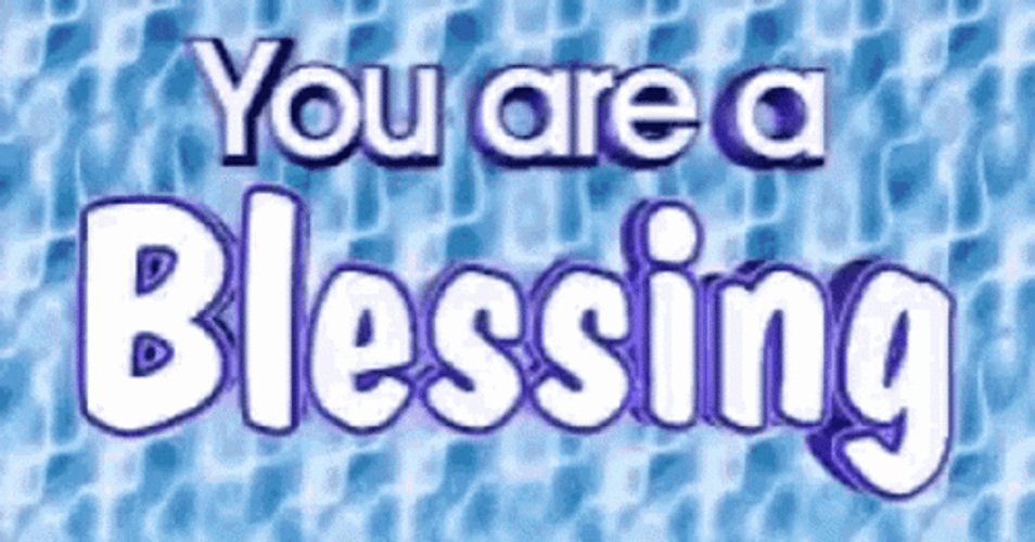 Blessings You Are Text Art GIF