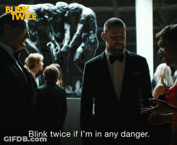 Blink Twice Im In Danger GIF