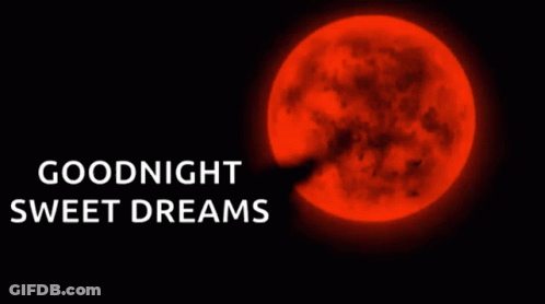 Bloody Full Moon Goodnight Sweet Dreams GIF