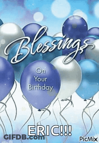 Blue And Silver Balloons Saying Blessings On Your Birthday GIF
