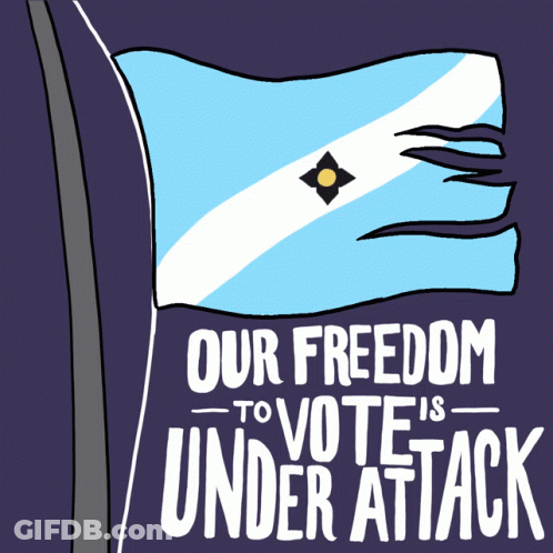 Blue And White Flag Saying Our Freedom To Vote Is Under Attack GIF