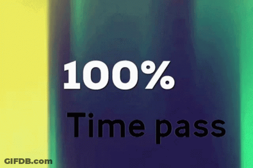 Blue And Yellow Background Saying 100 % Time Pass GIF