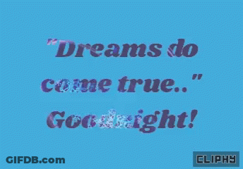 Blue Background Dreams Do Come True Goodnight GIF