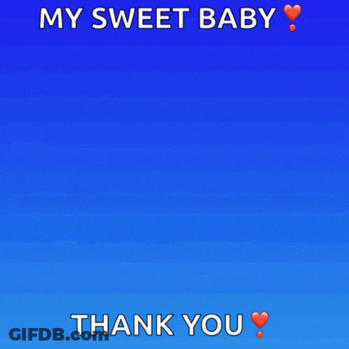 Blue Background My Sweet Baby I Love You Forever & Always GIF