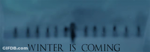 Blue Background Saying Winter Is Coming GIF