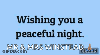 Blue Background Wishing You A Peaceful Night Mr & Mrs Winstead GIF