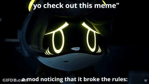 Blue Background With A Mod Noticing That It Broke The Rules GIF