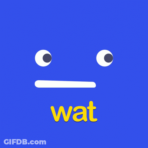 Blue Background With Cartoon Face Saying Wat In Yellow GIF