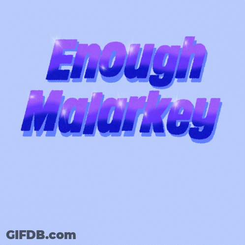 Blue Background With Enough Malarky Certified The Vote GIF