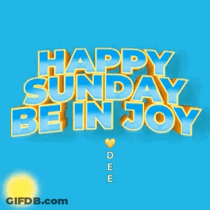 Blue Background With Happy Sunday Be In Joy GIF